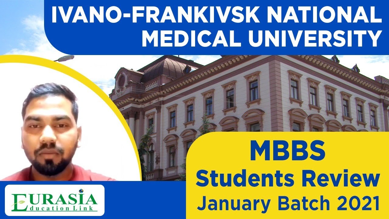 Ivano-Frankivsk National Medical University - Ukraine-Student Review-MBBS January Batch 2021